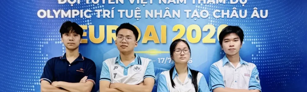 Học sinh Trường Phổ thông Năng khiếu giành Huy chương tại Olympic Trí tuệ nhân tạo châu Âu 2026