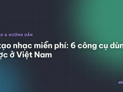 AI tạo nhạc miễn phí: 6 công cụ dùng được ở Việt Nam