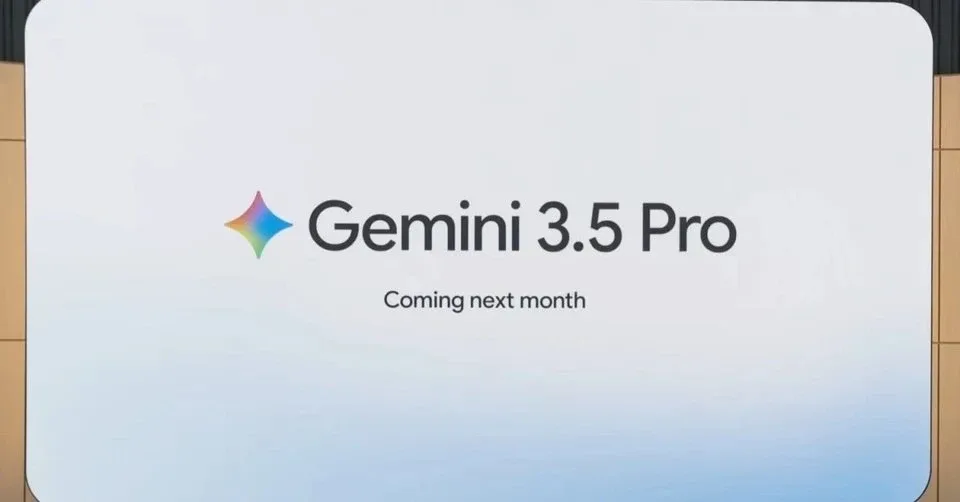 Mô hình AI Gemini 3.5 Pro của Google đang trong quá trình hoàn thiện khả năng lập trình